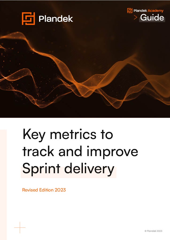 Plandek Academy - Guide - Key metrics to track and improve Sprint delivery
