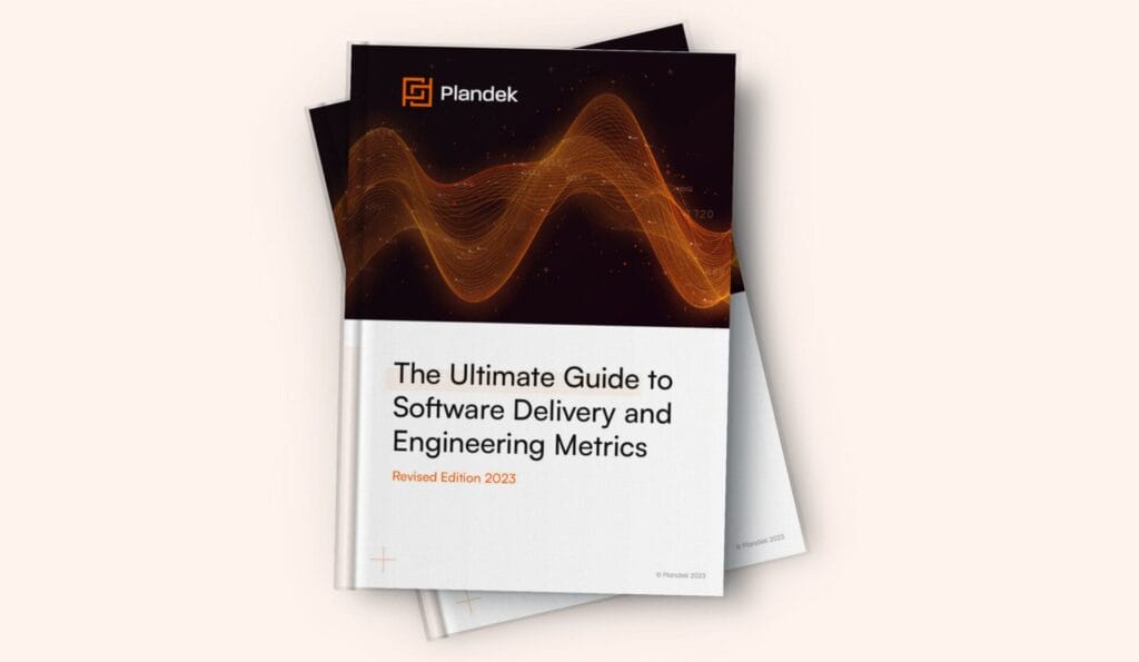 The ultimate guide to software delivery and engineering metrics